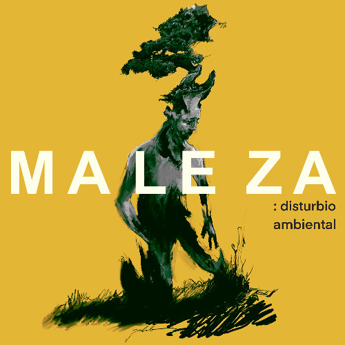 MALEZA LIVE SET - DISTURBIO AMBIENTAL - EL ARBOL