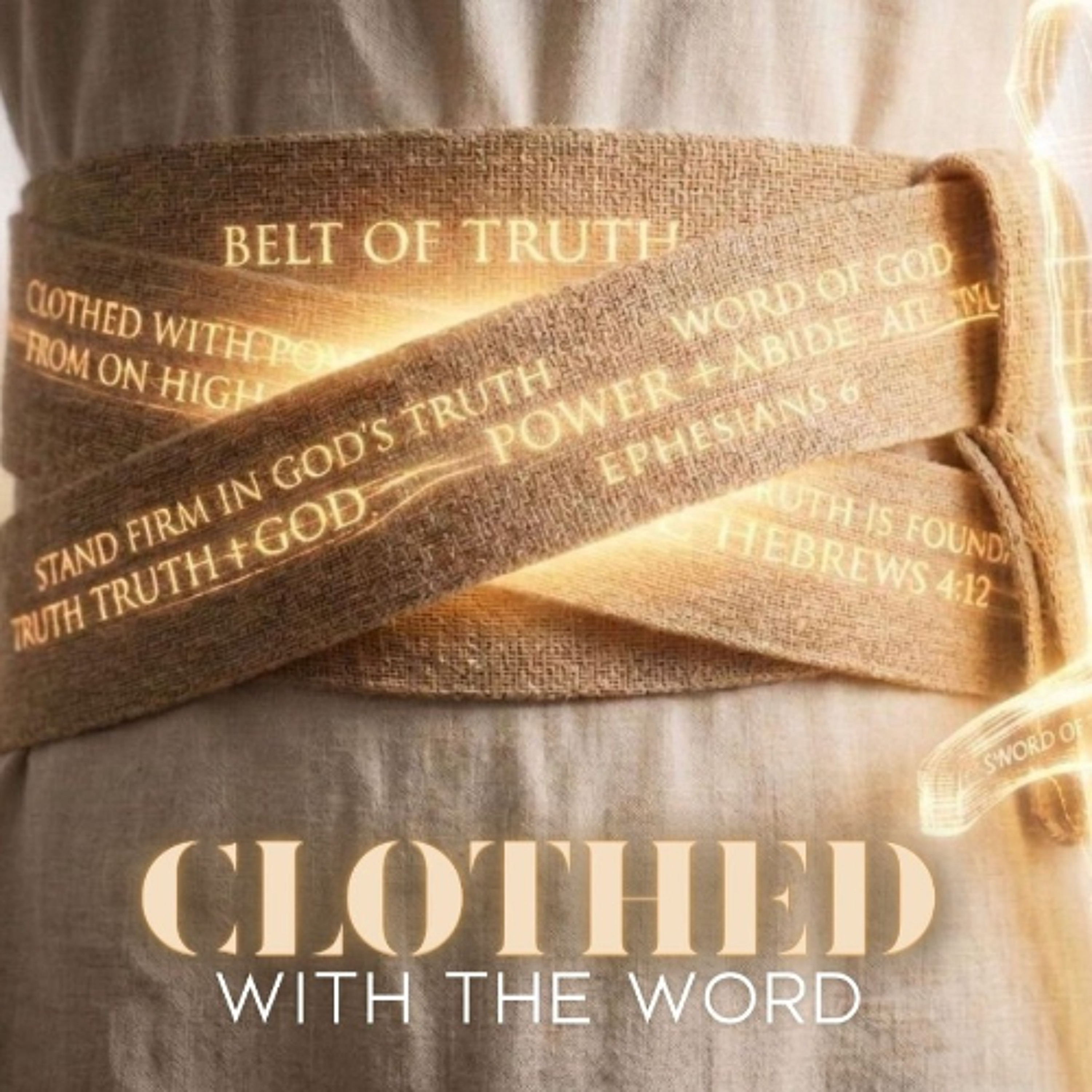Clothed With The Word | Mother's Day episode artwork