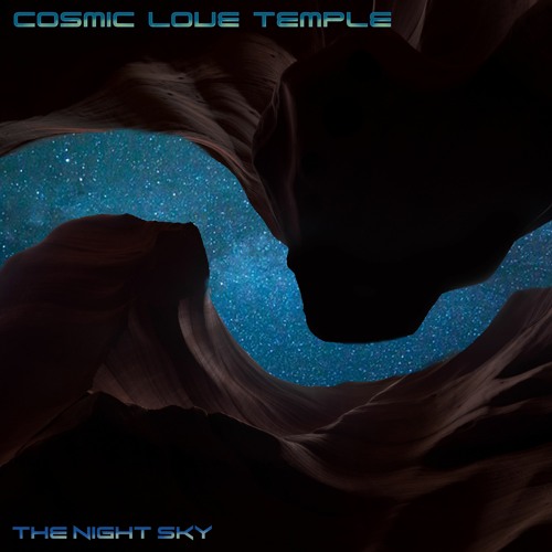 The Night Sky | Cosmic Love Temple