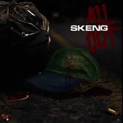 Skeng - All Out