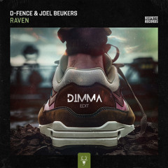 D-Fence & Joel Beukers - Raven (DIMMA Edit)