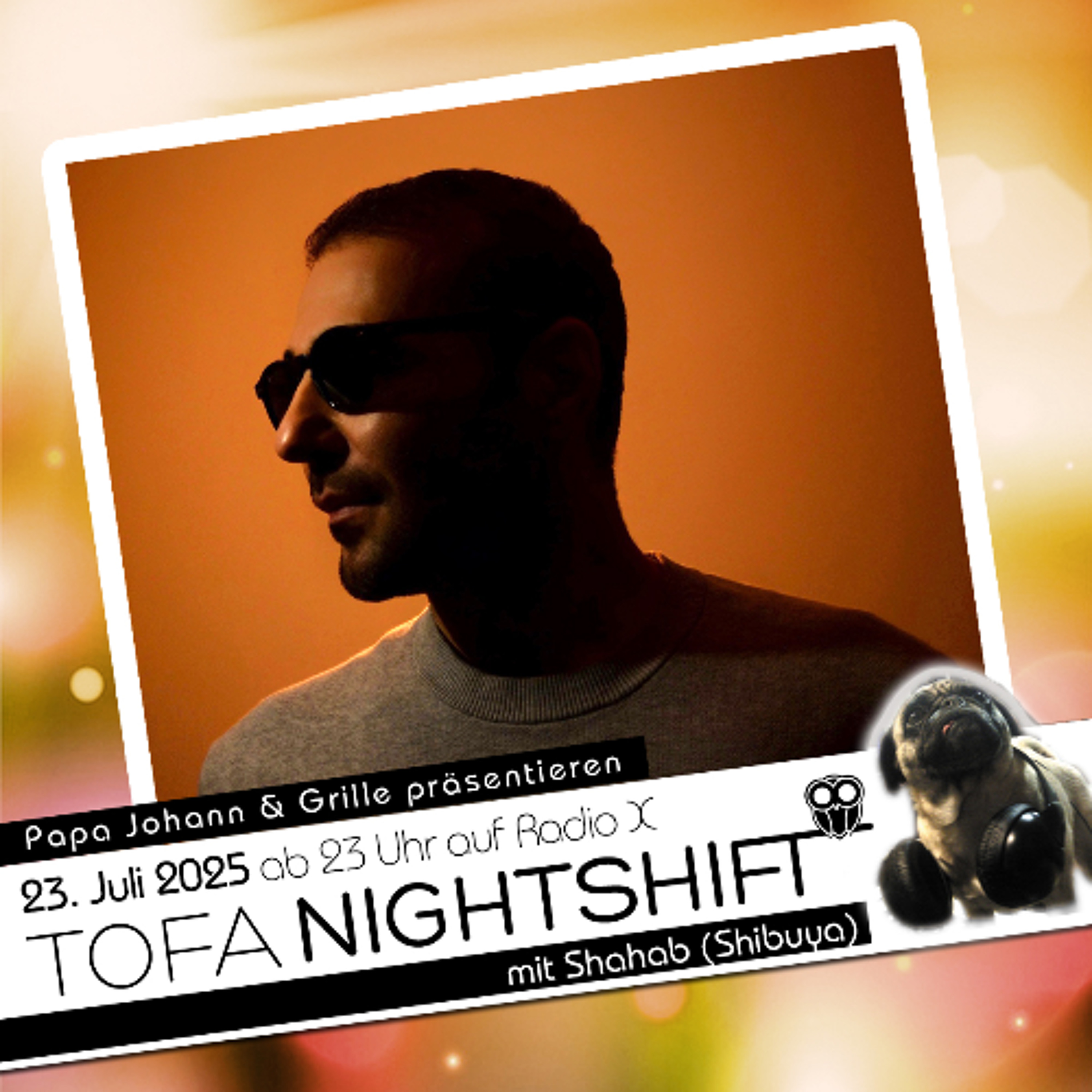 23.07.2025 - ToFa Nightshift mit Shahab episode artwork