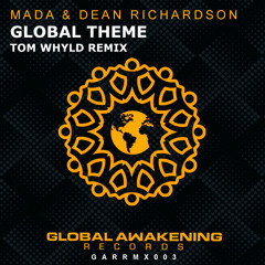 MaDa, Dean Richardson - Global Theme (Tom Whyld Remix)