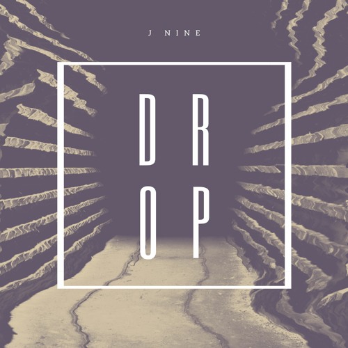J Nine - Drop (Prod. Guishaw)