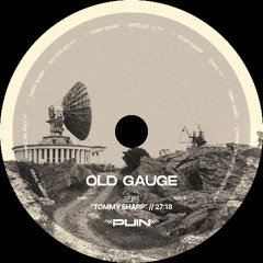Tommy Sharp - Old Gauge [PC019]