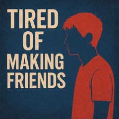 Making Friends