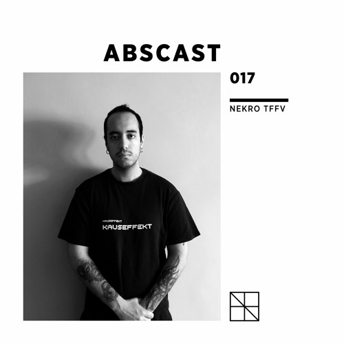 Abscast 017 | Nekro TFFV