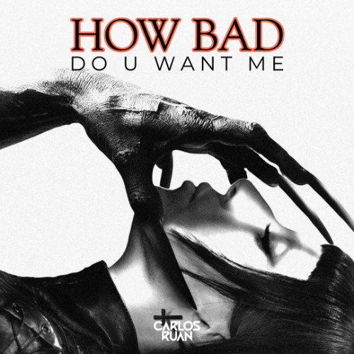 Lady Gaga, Carlos Pepper - How Bad Do U Want Me (Carlos Ruan Mash)