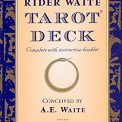 [DOWNLOAD] KINDLE 📃 The Original Rider Waite Tarot Deck by  A.E. Waite &  Pamela Col