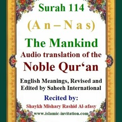 Surah 114 (An-Nas) The Mankind - Audio translation of the Noble Qur'an
