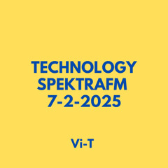 TECHNOLOGY SPEKTRA FM 7-2-2025