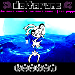 {COOLJAM} Fontoi [Deltarune the SAME SAME SAME SAME SAME OTHER pUPPET]
