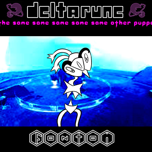 {COOLJAM} Fontoi [Deltarune the SAME SAME SAME SAME SAME OTHER pUPPET]