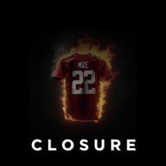 CLOSURE [All Original Mixtape]