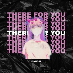 Einnosz - There For You