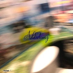 Addictionz