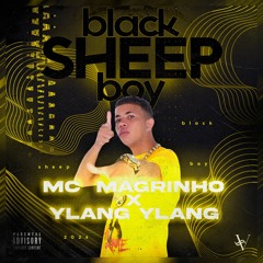 MC MAGRINHO X YLANG YLANG | prod. @blacksheep.boy