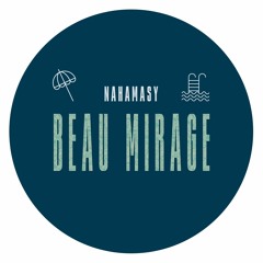 Nahamasy - Beau Mirage
