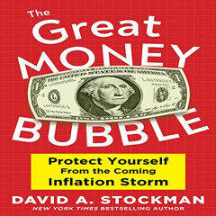 DOWNLOAD EBOOK 💑 The Great Money Bubble: Protect Yourself from the Coming Inflation