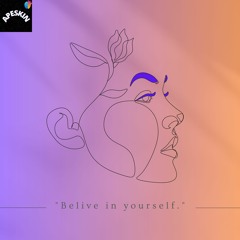 Belive In Yourself