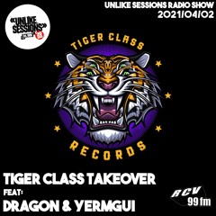 Unlike Sessions Radio Show - 2021-04-02 - Tiger Class Takeover