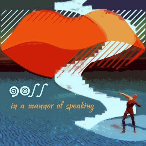 goss - In A Manner Of Speaking