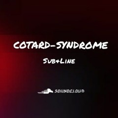 Cotard-Syndorme  Sub&Line (one pattern)
