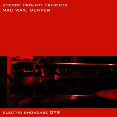Vocode Project Electro Showcase 079 - January 2021