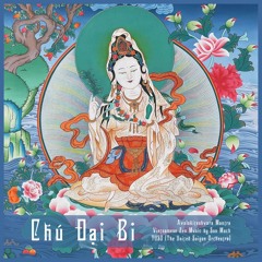 Chú Đại Bi [Avalokiteshvara Mantra]