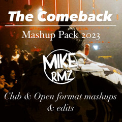 The Comeback Mashup Pack [FREE DL] (FILTRED FOR COPYRIGHT)