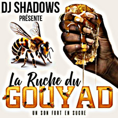 Dj Shadows 🐝 La Ruche Du Gouyad 🐝