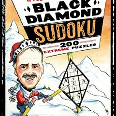 [VIEW] EBOOK √ Will Shortz Presents Black Diamond Sudoku: 200 Extreme Puzzles by  Wil