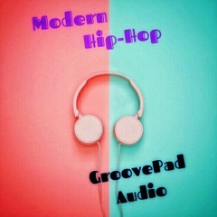 Modern Hip-Hop 2 (Groovepad Audio).mp3