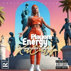 Players/Energy RMX - Latto, Lady Gaga & Coi Leray prod by KidCutUp