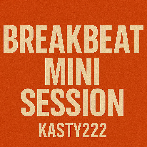 BREAKBEAT MINI SESSION VOL 1