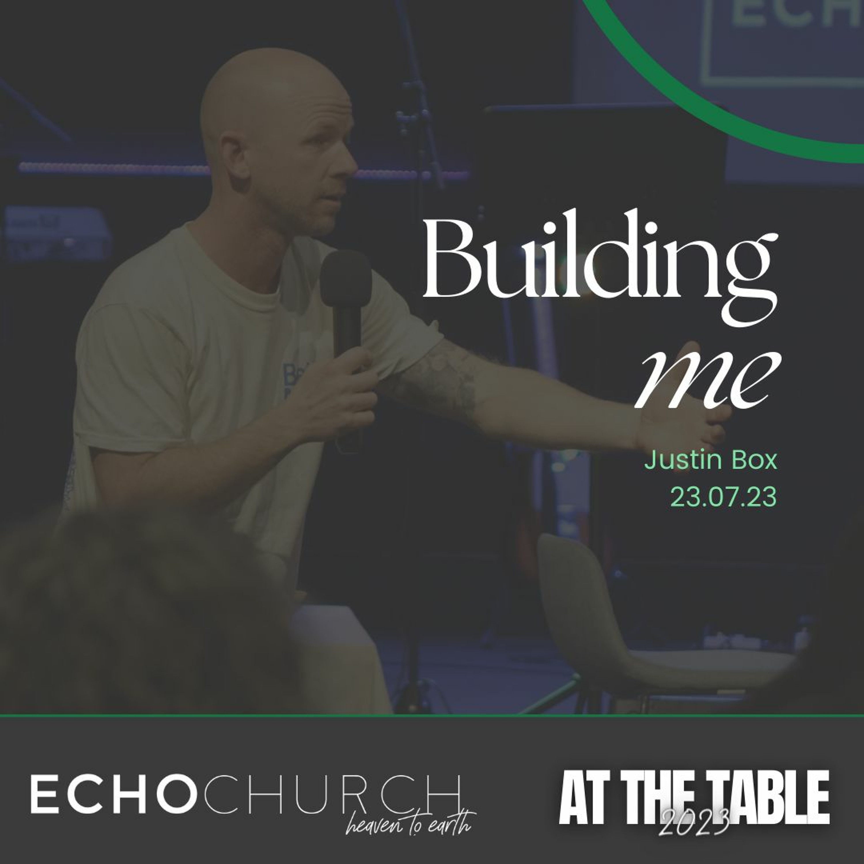Building Me. Justin Box / 23.07.23