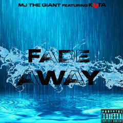 Fade Away (feat.Kota) [Prod. Bruferr beatz]