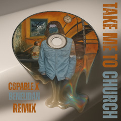Hozier - Take Me To Church (C8pable X Benelidan Remix)