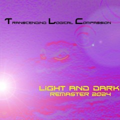Light and dark rmix G4 2024 remix master.wav