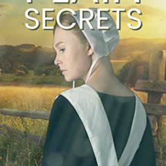 [Get] EPUB 📔 Plain Secrets: An Amish Romantic Suspense Novel (Hunters Ridge Book 8)