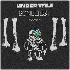 Boneliest [Stupid Cover]