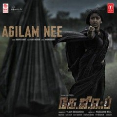 Agilam Nee Lyrical (Tamil)  KGF Chapter 2