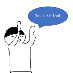 Say Like That (original song by flozigg - FLOOR)