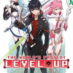 +) [Read-Full# The World's Fastest Level Up, Light Novel# Vol. 1 by +Online)