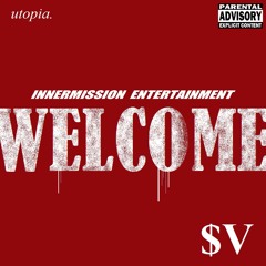 Welcome - $upaVillian (prod. juno)
