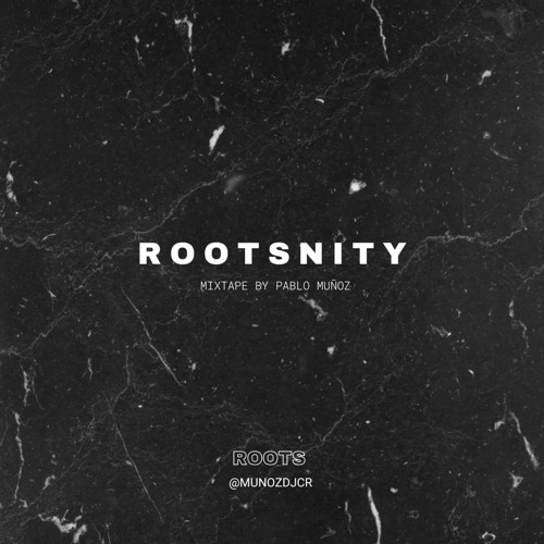ROOTSNITY MIXTAPE VOL.1