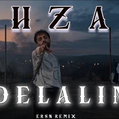 Şehzade- Delalım [Ersn Remix]