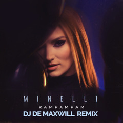Minelli - Rampampam (DJ De Maxwill Remix)