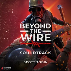 Beyond The Wire Soundtrack - Announcement Trailer