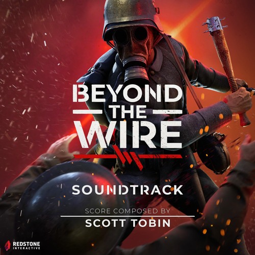 Stream Beyond The Wire Soundtrack - Announcement Trailer by scotttobin |  Listen online for free on SoundCloud